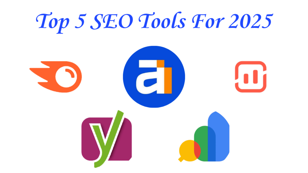 Top 5 SEO Tools 2025 Aara Tach Vns